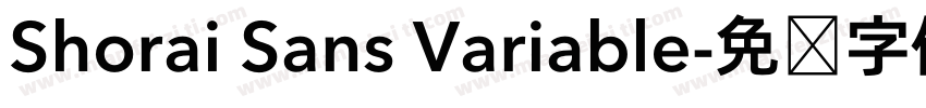 Shorai Sans Variable字体转换